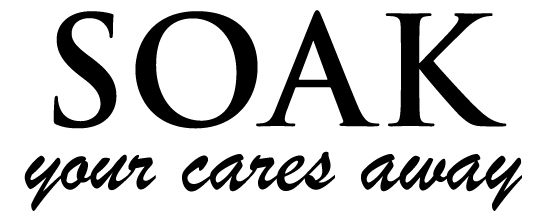 Soak Your Cares Away Wall Graphic