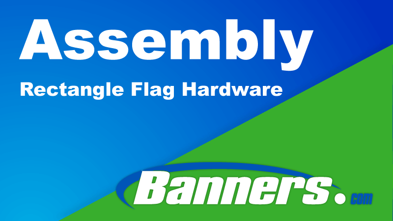 Rectangle Flag Hardware Assembly | Banners.com