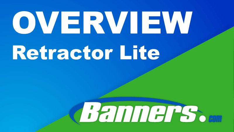 Retractor Lite Overview | Banners.com