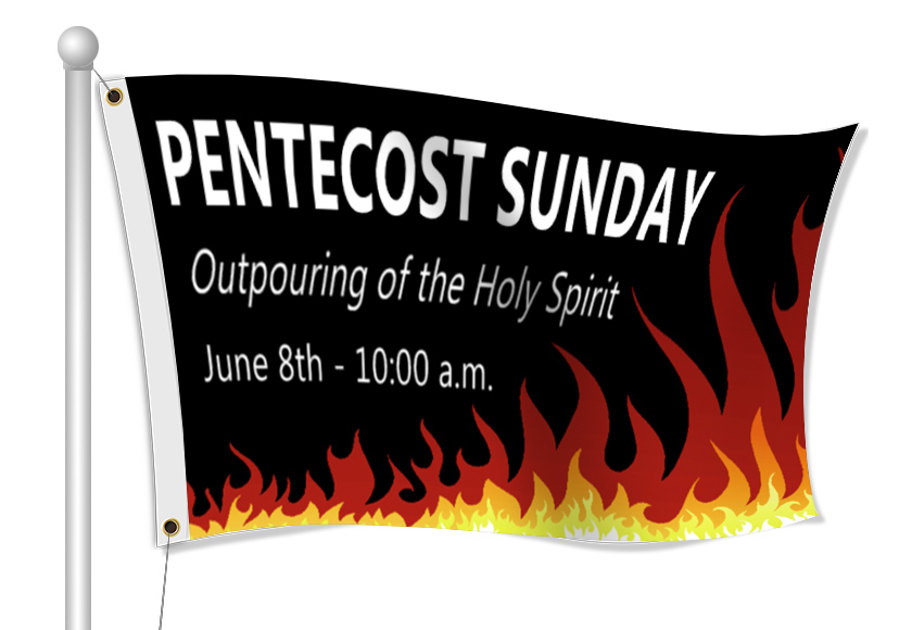 Pentecost Flags - Custom Printed Fabric Flags | Banners.com