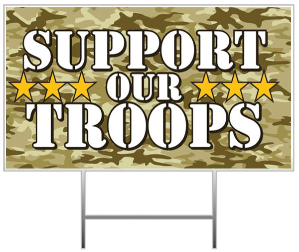 Support Our Troops Yard Sign